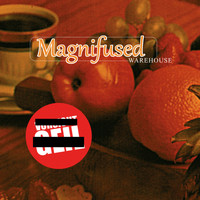 Magnifused - Warehouse