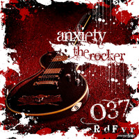 Anxiety - The Rocker