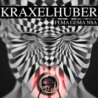 Kraxelhuber - Fema Gema Nsa