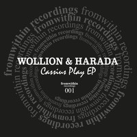 Wollion & Harada - Cassius Play Ep