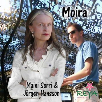 Maini Sorri & Jörgen Hansson - Moira