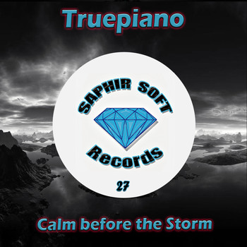 Truepiano - Calm Before the Storm