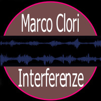 Clori Marco - Interferenze