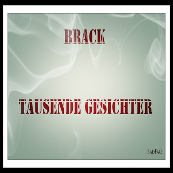 Brack - Tausende Gesichter (Explicit)