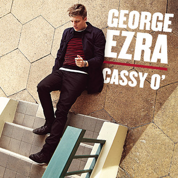 George Ezra - Cassy O' (EP) (Explicit)