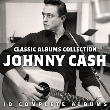Johnny Cash - The Classic Albums Collection