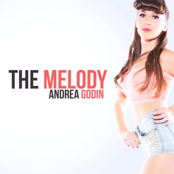 Andrea Godin - The Melody