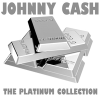 Johnny Cash - The Platinum Collection: Johnny Cash