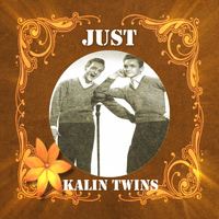 Kalin Twins - Just Kalin Twins