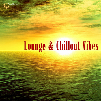Various Artists - Lounge & Chillout Vibes