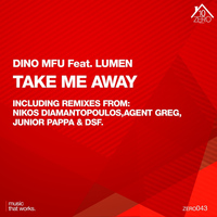 Dino MFU - Take Me Away