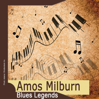 Amos Milburn - Blues Legends: Amos Milburn