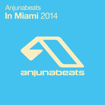 Various Artists - Anjunabeats In Miami 2014