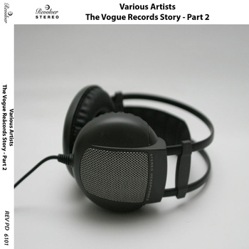 Various Artists - The Vogue Records Story (Pt. 2)