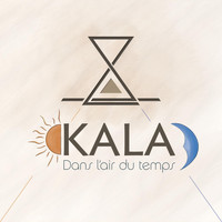 Kala - Dans l'air du temps
