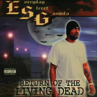 E.S.G. - Return of the Living Dead (Explicit)