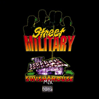 Street Military - Swishahouse Mix (Explicit)