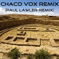 Paul Lawler - Chaco Vox (Paul Lawler Remix)