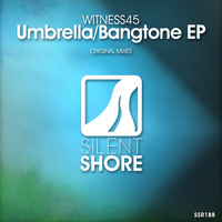 Witness45 - Umbrella / Bangtone EP