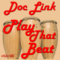 Doc Link - Play That Beat