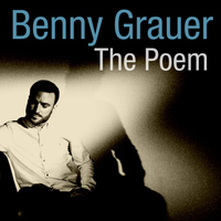 Benny Grauer - The Poem