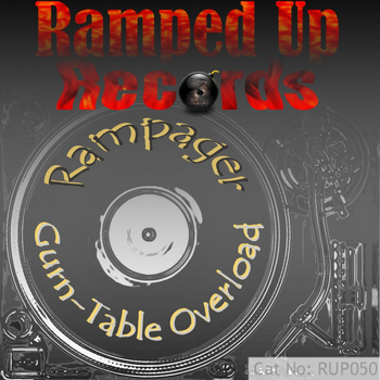 Rampager - GurnTable Overload