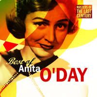Anita O'Day - Masters Of The Last Century: Best of Anita O'Day