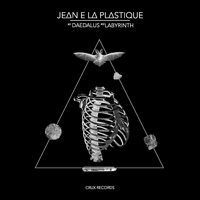 Jean e La Plastique - Daedalus / Labyrinth