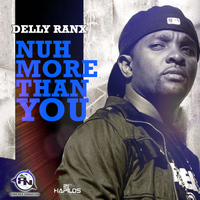 Delly Ranx - Nuh More Than You - Single