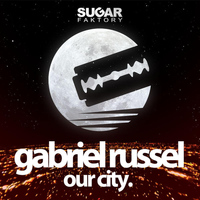 Gabriel Russel - Our City