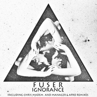 F U S E R - Ignorance