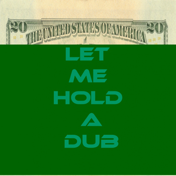 Various Artists - Let Me Hold A Dub