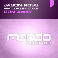 Jason Ross feat. Kelley Jakle - Run Away