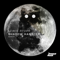 Lewis Ryder - Shadow Hamster LP