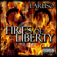 Laruso - Fires of Liberty