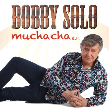 Bobby Solo - Muchacha - EP
