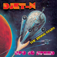 Djet-X - Ufo 10 Speed (The Rising Stars)
