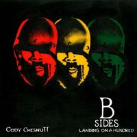 Cody ChesnuTT - Landing on A Hundred: B Sides and Remixes