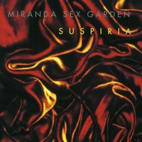 Miranda Sex Garden - Suspiria