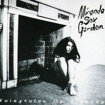 Miranda Sex Garden - Fairytales Of Slavery