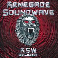 Renegade Soundwave - RSW 1987-1995
