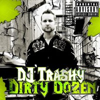 DJ Trashy - Dirty Dozen