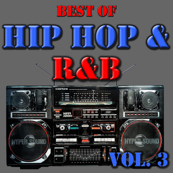 Various Artists - Best Of Hip Hop & R&B, Vol. 3