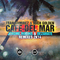 The Groove Ministers - Cafe Del Mar 2K14 (Fran Ramirez & Mich Golden Aka The Groove Ministers) (Jerome Robins & Dezarate Remixes)