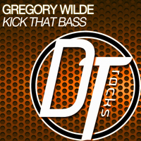 Grégory Wilde - Kick That Bass