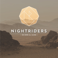 Nightriders - We Were All Alone