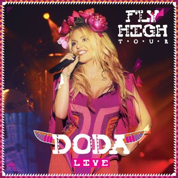DODA - Fly High Tour (Live [Explicit])
