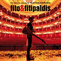 Fito Y Fitipaldis - En directo desde el Teatro Arriaga