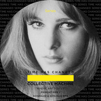 Collective Machine - Where Are You