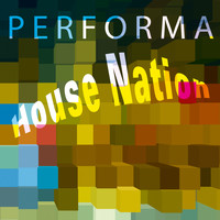 Performa - House Nation